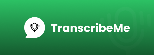 TranscribeMe
